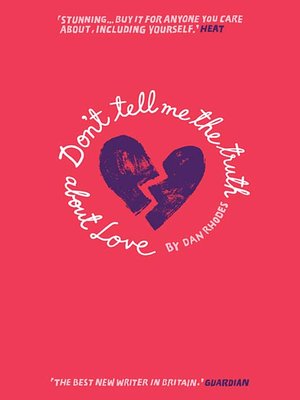 cover image of Don't Tell Me the Truth About Love